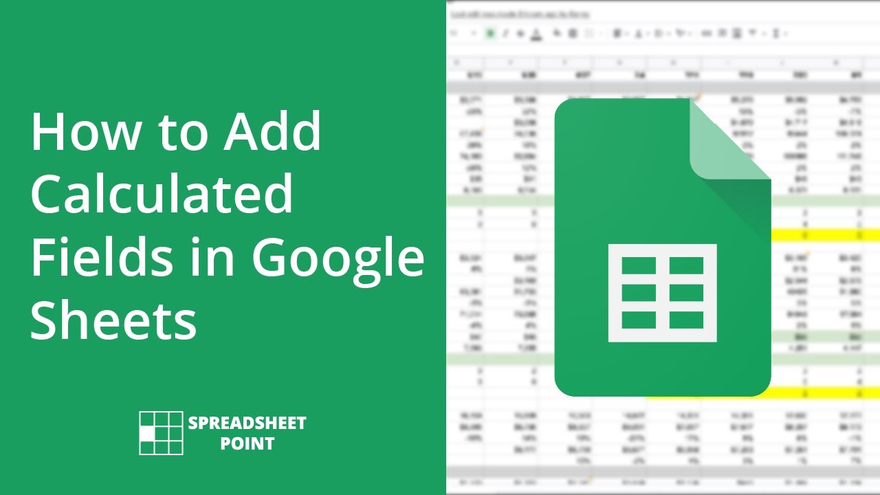 How to Add Calculated Fields in Google Sheets