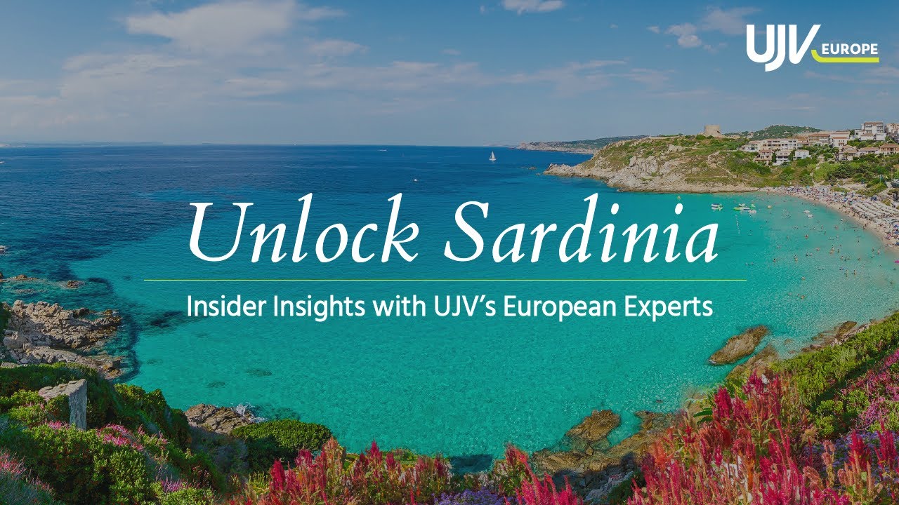 Unlock Sardinia: Insider Insights with UJV’s European Experts
