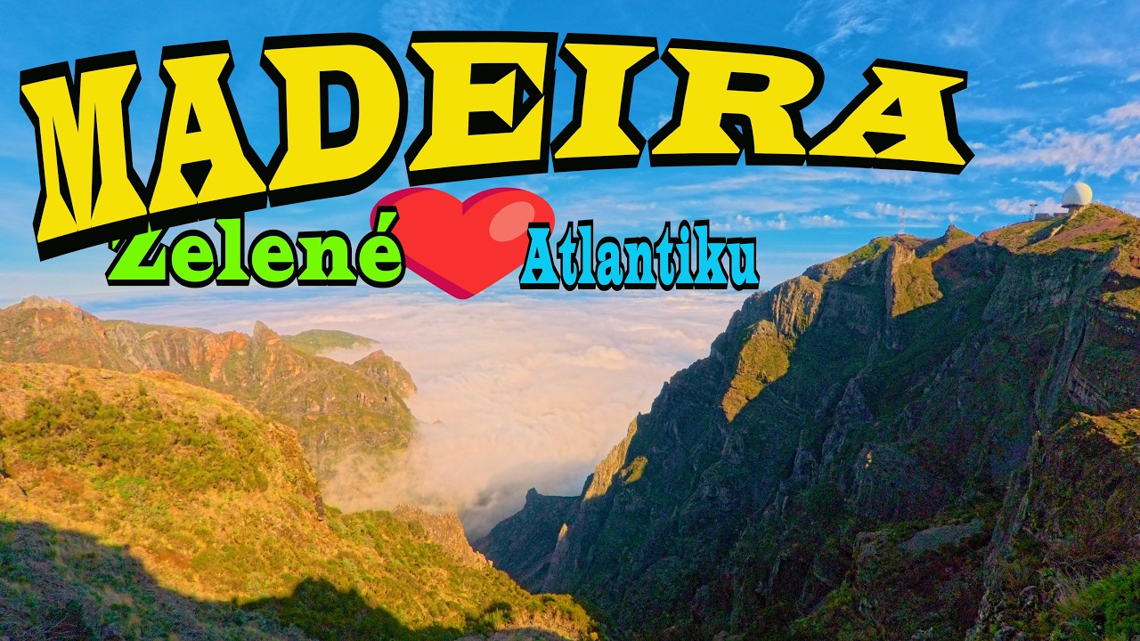 Madeira  - Zelené srdce Atlantiku