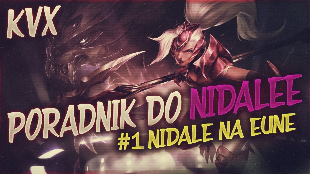 1 NIDALEE NA EUNE : Poradnik do Nidalee