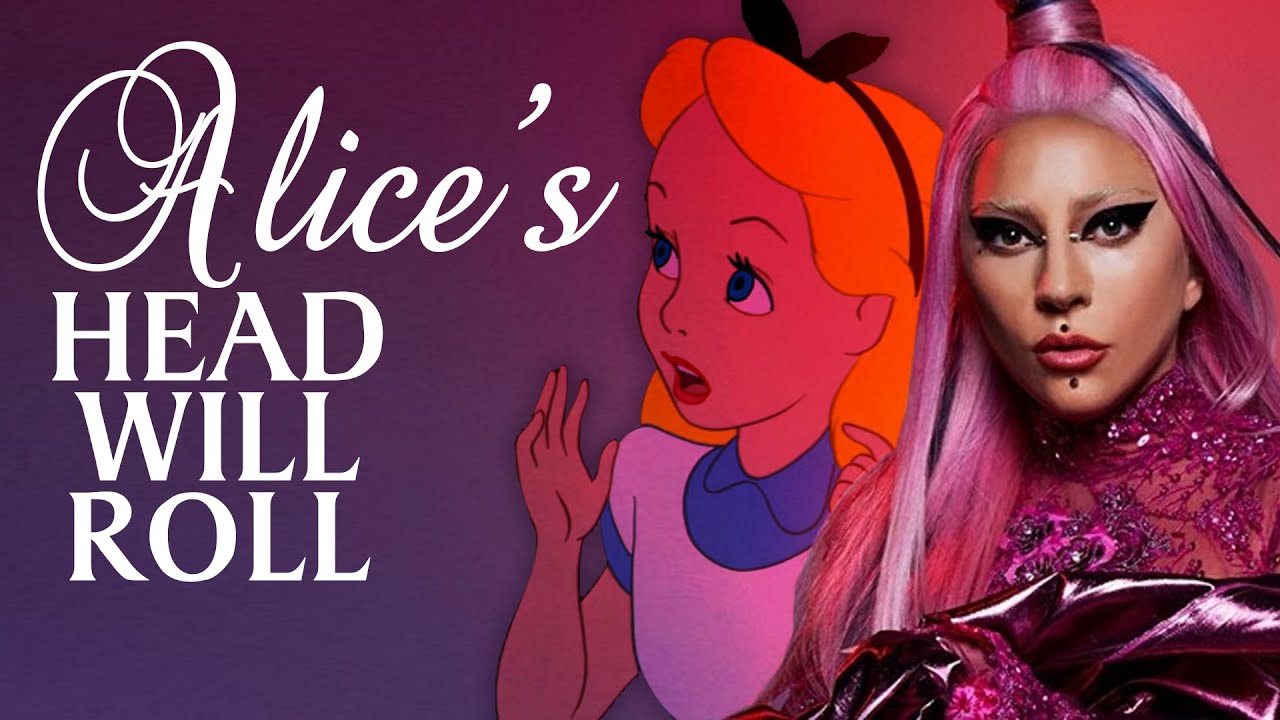 Alice’s Head Will Roll (Yeah Yeah Yeahs vs. Lady Gaga vs. Melanie Martinez vs. MORE!)