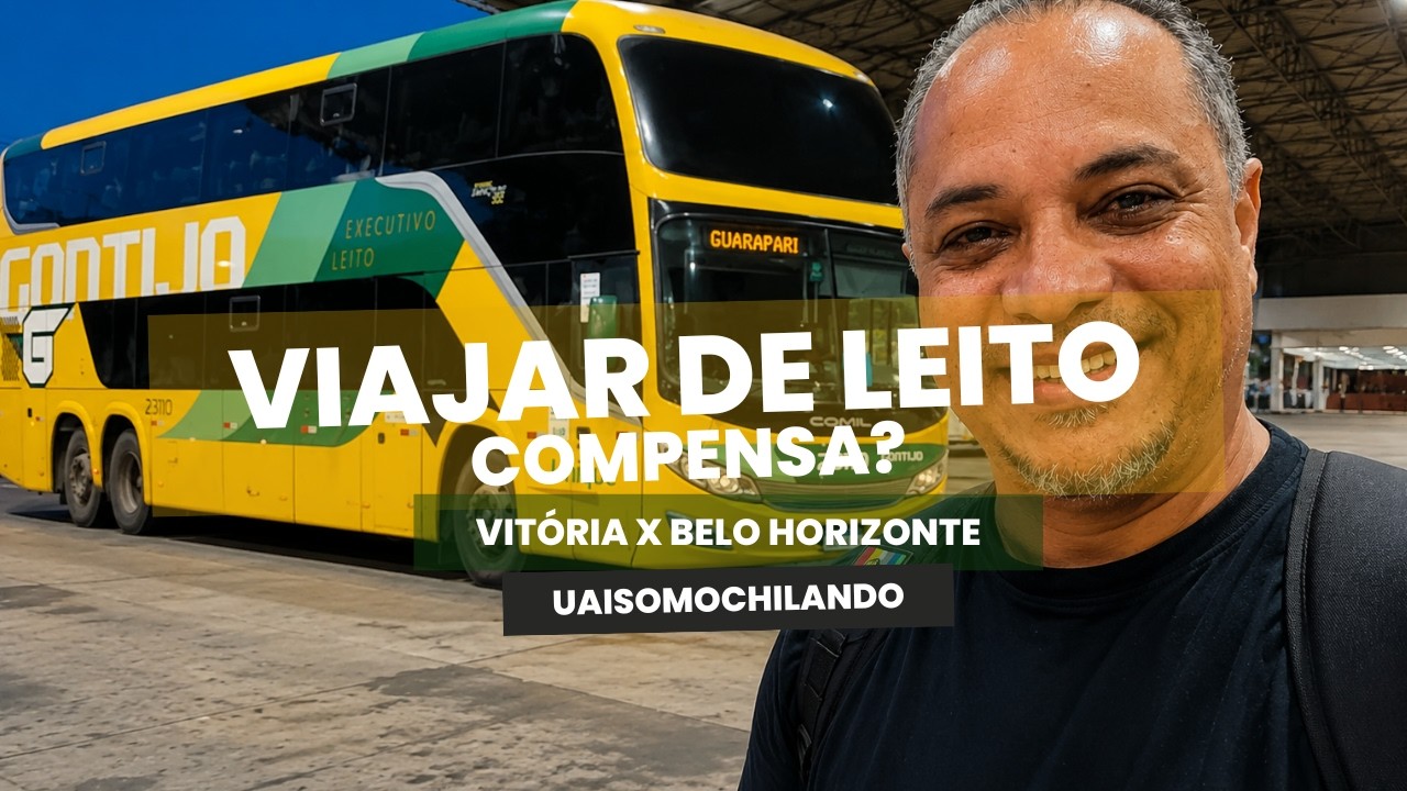 🇧🇷  Como &eacute; Viajar no DD LEITO GONTIJO | UaiS&ocirc;Mochilando&trade;