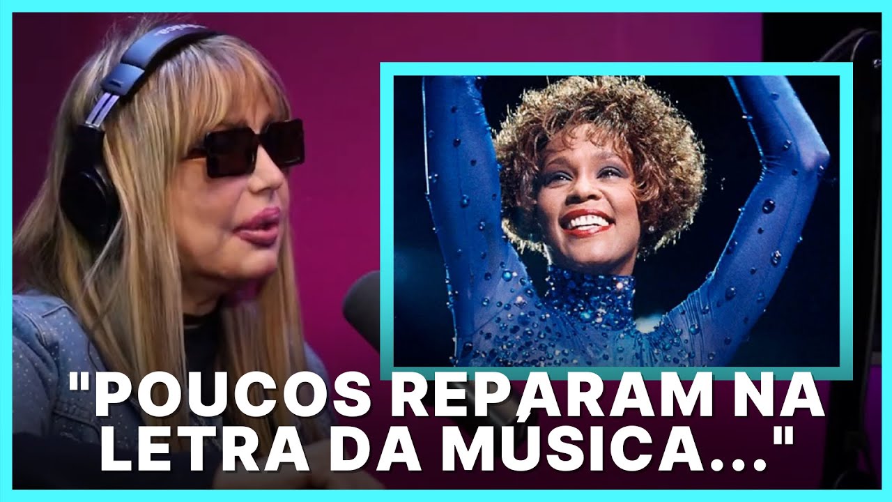 O SIGNIFICADO OCULTO DE SUCESSO DE WHITNEY HOUSTON | ROSANA