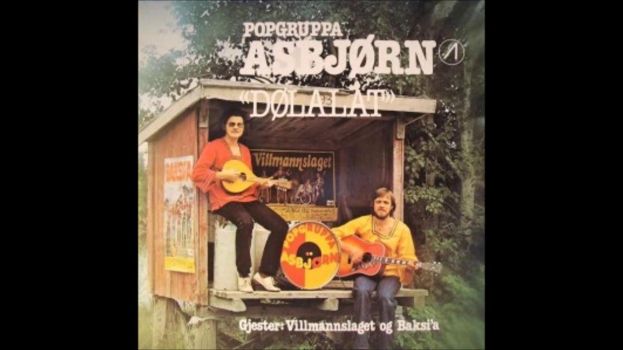 Popgruppa Asbjørn - E kjem så vel i haug de