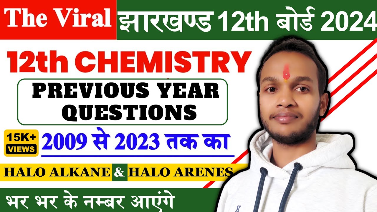 Previous year questions from 2009 to 2023 Haloalkane and Haloarene // jac board 12th Chemistry pyq