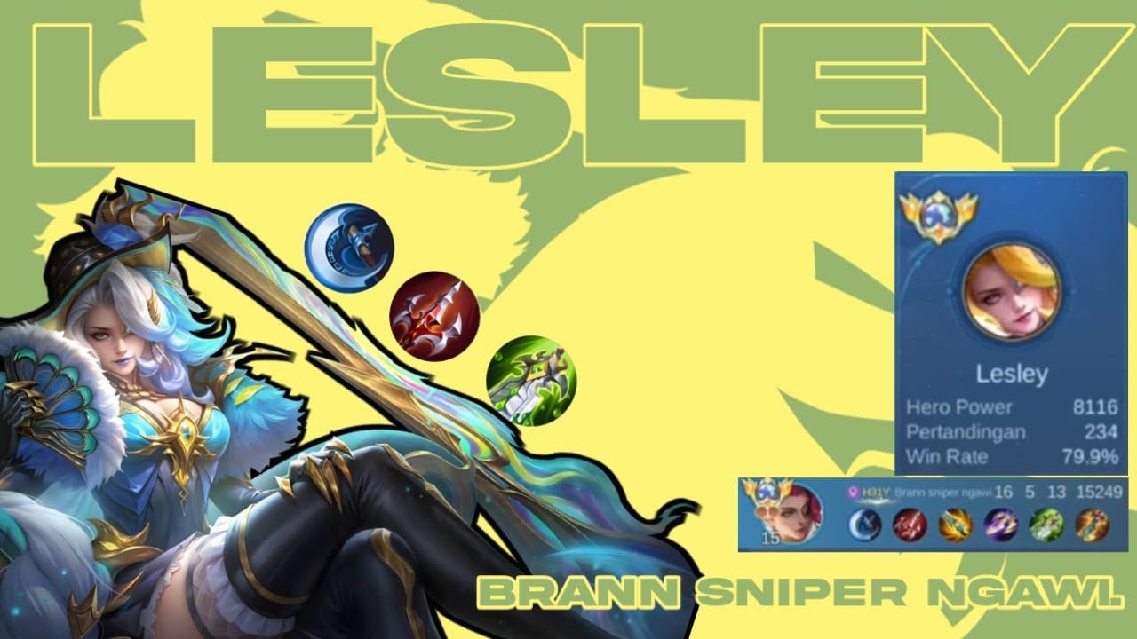 GameplayS39 || Brann sniper ngawi.  || LESLEY TOP GLOBAL 1: PURE DAMAGE!