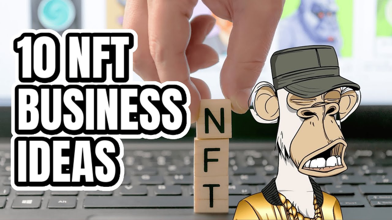 Top 10 NFT Business Ideas || That Will Take off in 2022?  #nfttoken  #nft