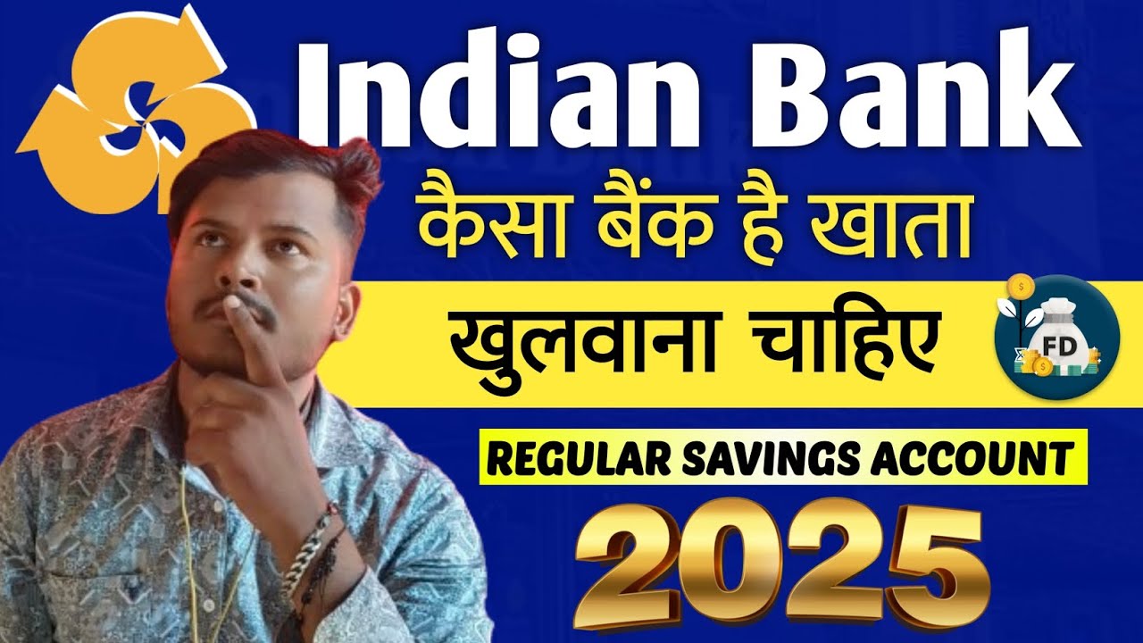 Indian Bank Regular Savings Account Charges features 2025 || कैसा बैंक है खाता खुलवाना चाहिए