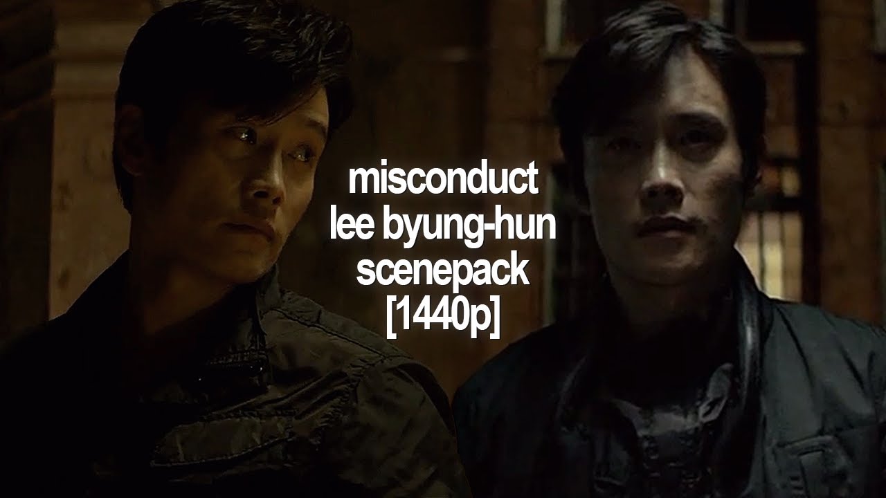 misconduct - lee byung-hun scenepack [1440p]