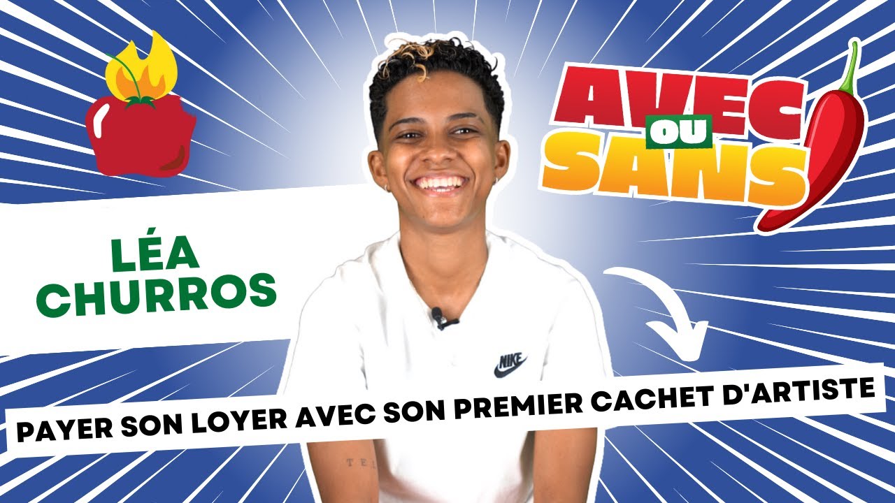 Léa Churros : Payer son loyer avec son premier cachet d'artiste - Interview Avec ou Sans Piment