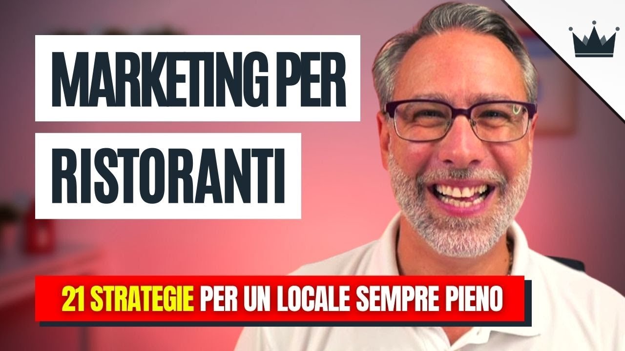 MARKETING PER RISTORANTI: 21 Strategie per Promuovere un Ristorante e Riempirlo SEMPRE !!!