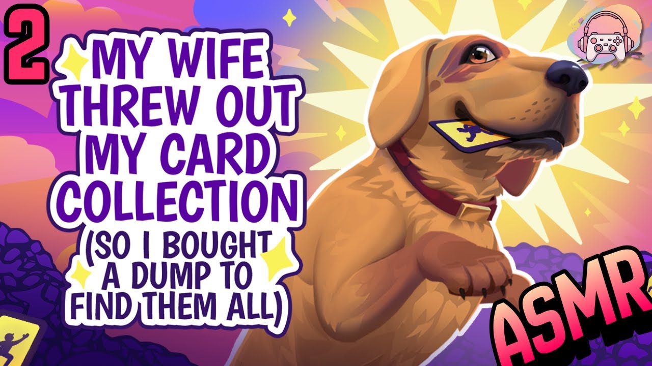My Wife Threw Out My Card Collection So I Bought A Dump To Find Them All | Let's Clean This Up | #2