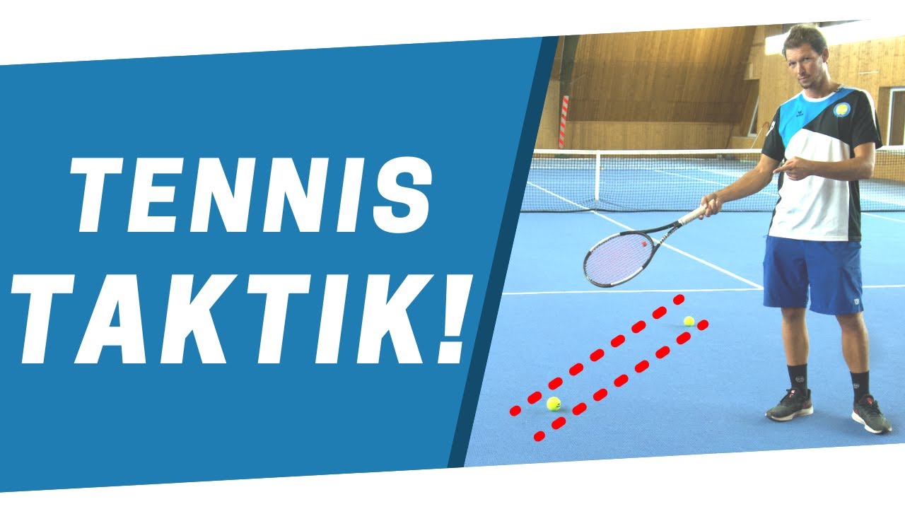 Tennis Taktik - Die optimale Taktik für deine Matches!