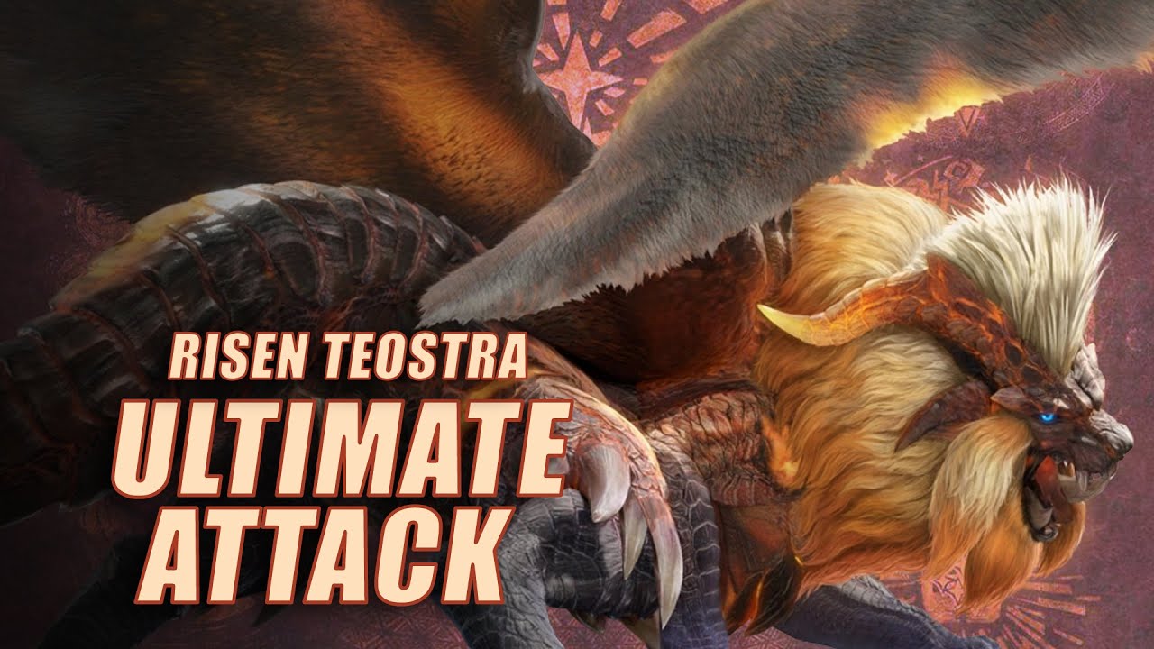 TRIAL BY FIRE! - Risen Teostra Ultimate Attack