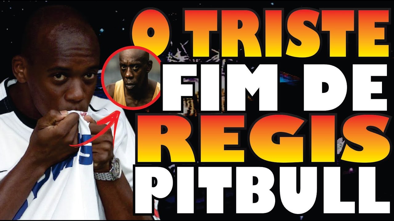 RÉGIS PITBULL FOI CRAQUE E ÍDOLO EM DIVERSOS CLUBES MAS ACABOU EM UM LUGAR TERRÍVEL PRO PRÓPRIO BEM