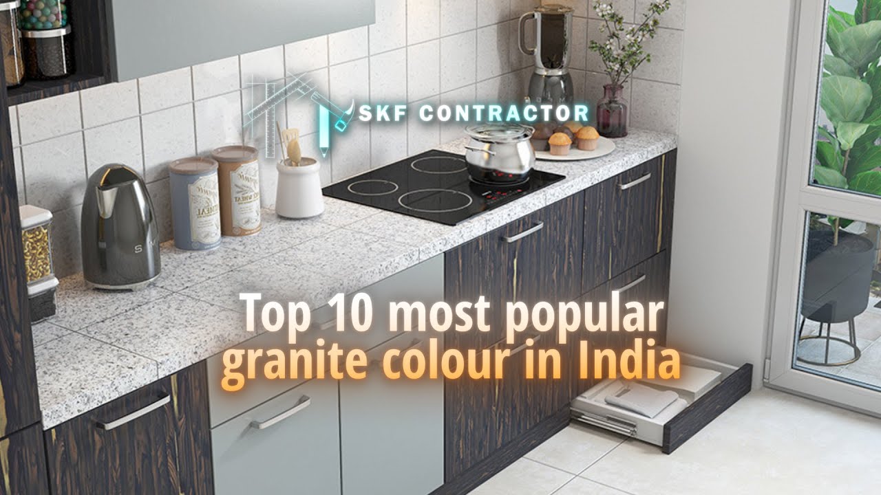 Top 10 Granite Colors Trending in Indian Interiors. 