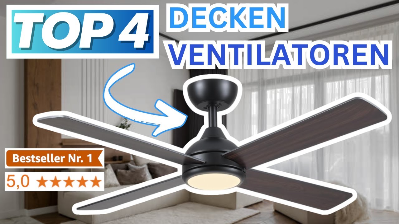 Beste DECKENVENTILATOREN (Testsieger 2026) | Top 4 Deckenventilatoren Vergleich