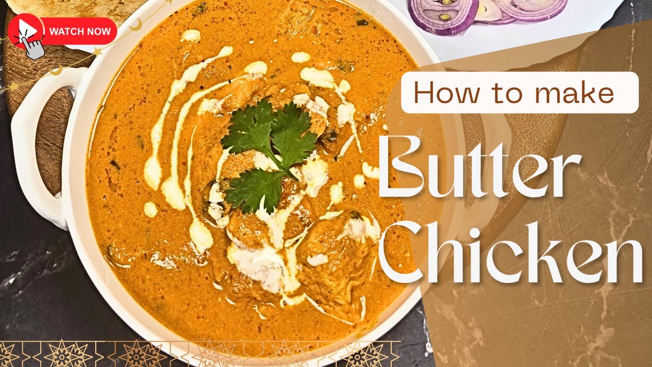 The Perfect Butter Chicken Recipe | Creamy & Smoky 🔥#butterchicken #food #recipe