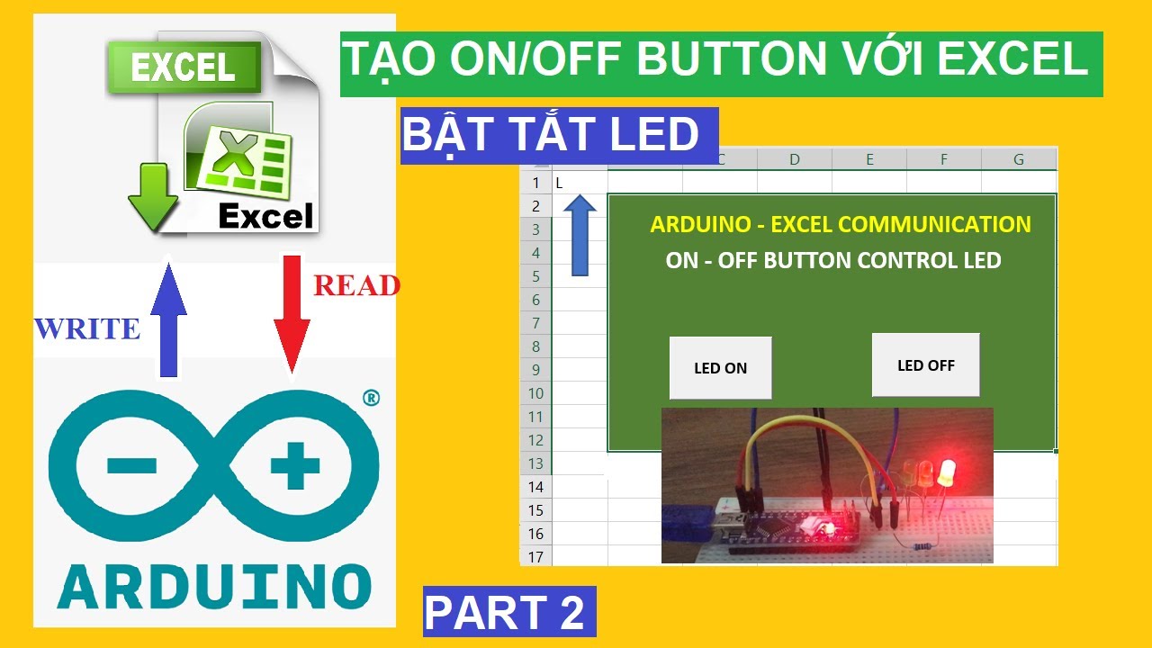 [Arduino 17] Arduino - Excel Part 2 | Creat ON OFF Button Using VB Macro