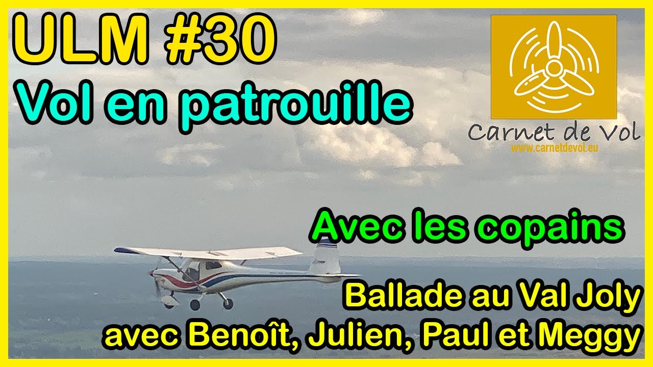 ULM #30 - Vol en patrouille