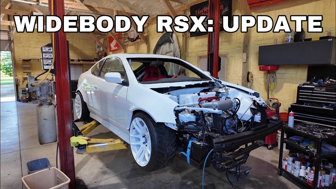 WIDEBODY RSX BUILD UPDATE