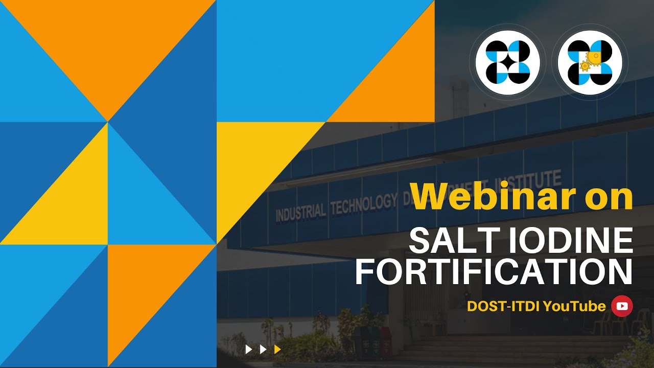DOST-ITDI Webinar on Salt Iodine Fortification