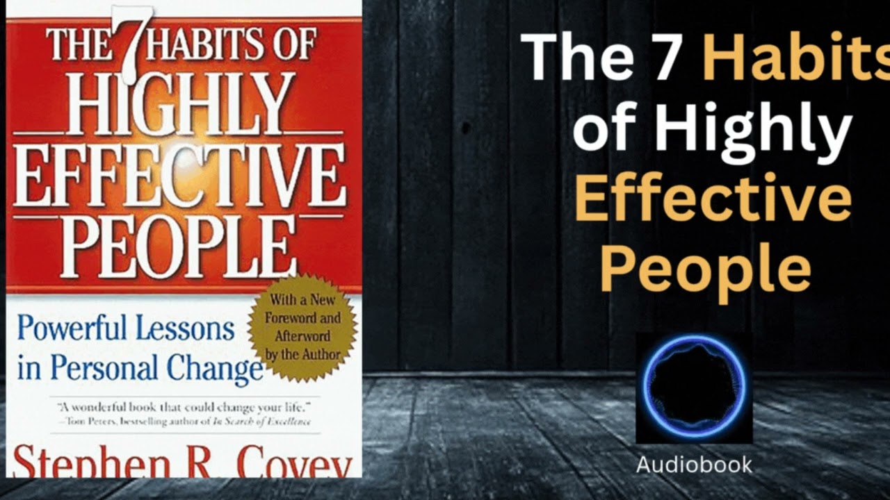 7 Habits That Will Change Your Life Forever – Stephen Covey's Success Blueprint