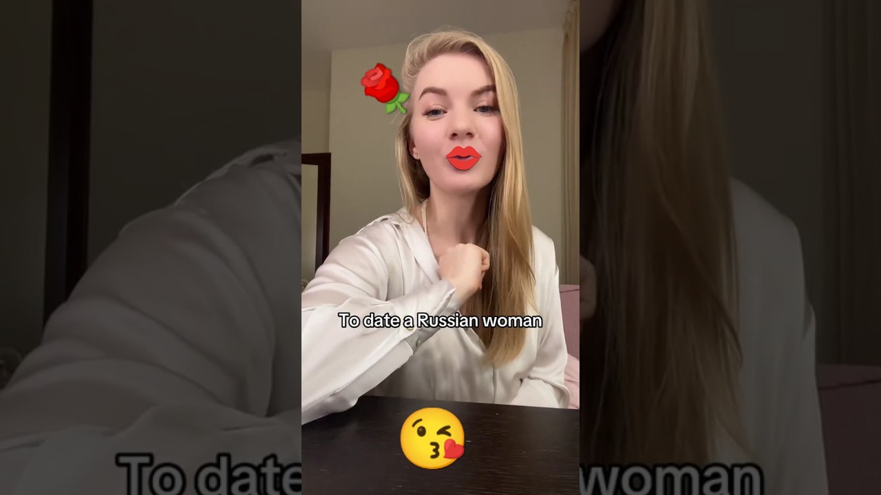Russian girl dating advice 