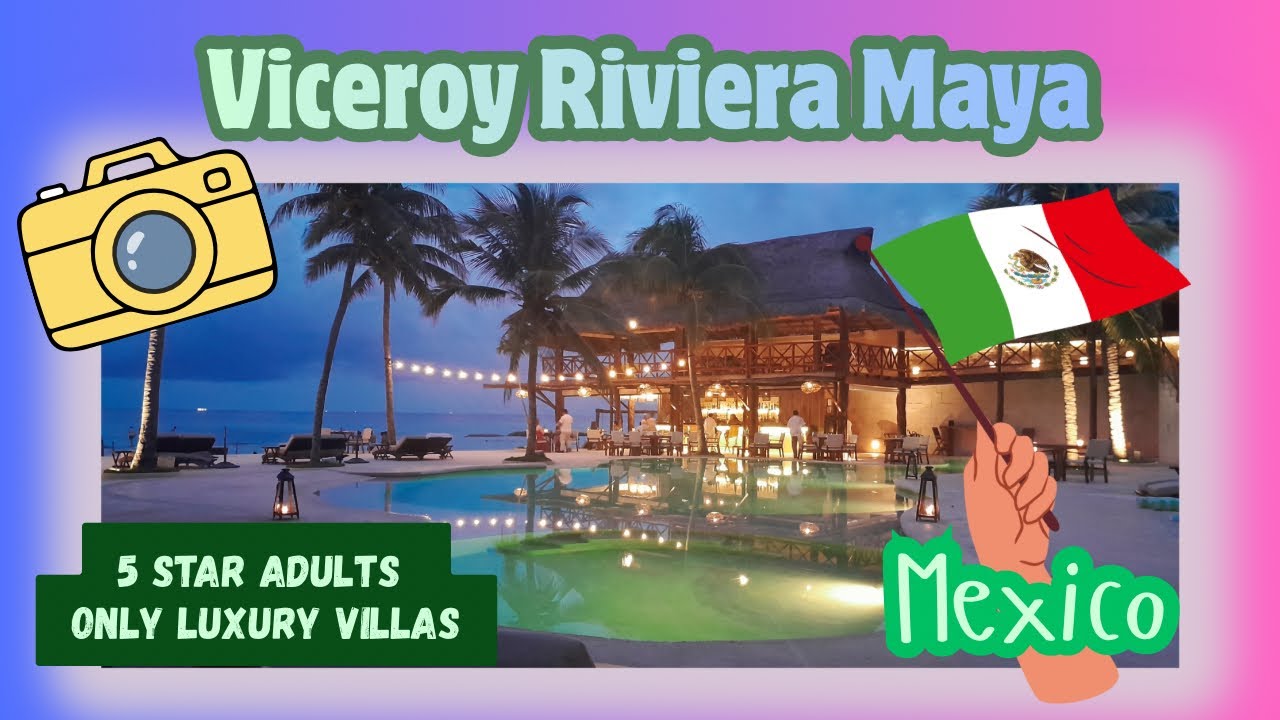 Viceroy Riviera Maya – Роскошный отдых в джунглях Мексики | Основные достопримечательности Плайя-...