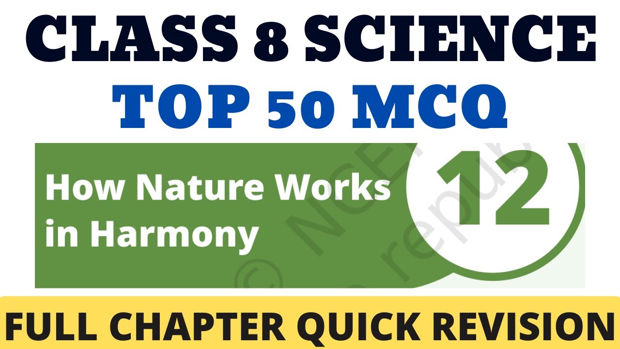 Best MCQ Class 8 How Nature Works in Harmony | Curiosity Class 8 MCQ