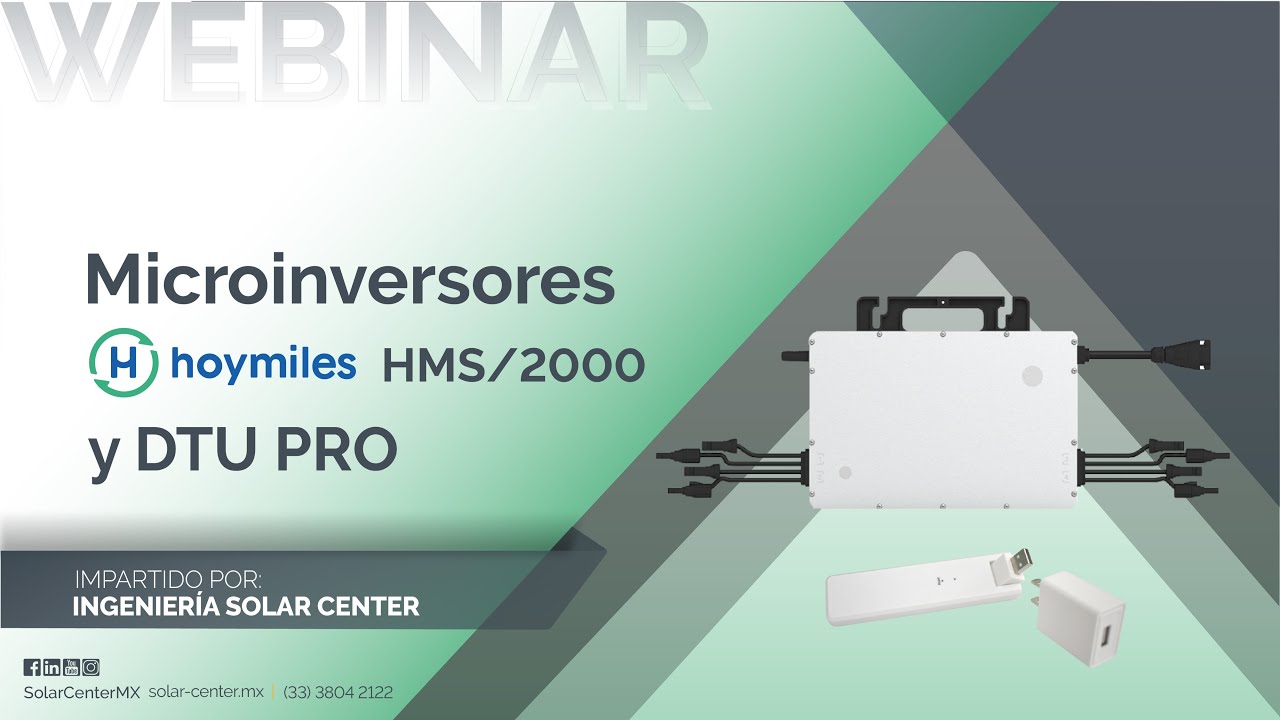 Microinversores Hoymiles y DTU PRO: Ingeniería Solar Center