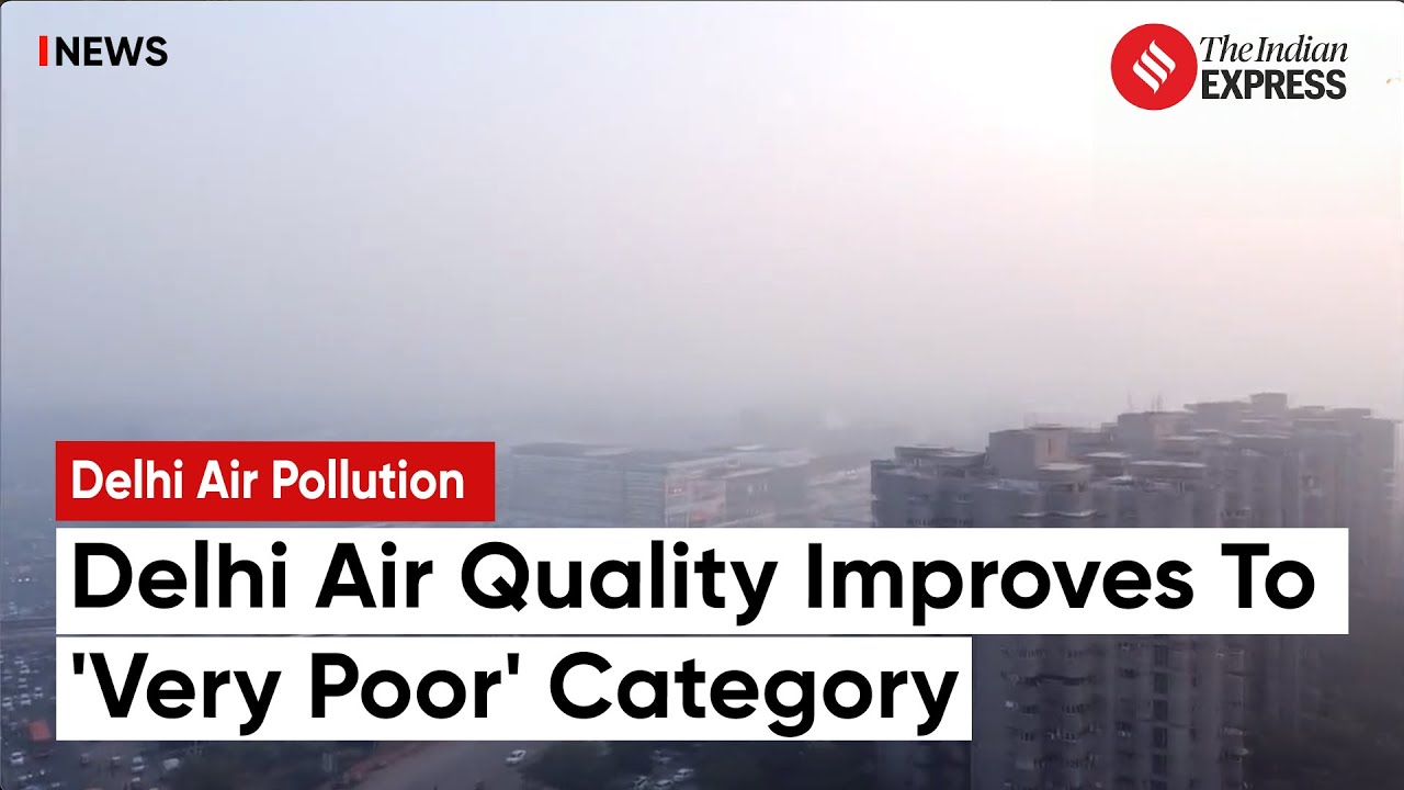Delhi's Air Quality Improves to 'Very Poor' Category Due to Wind Speed and Direction Shift