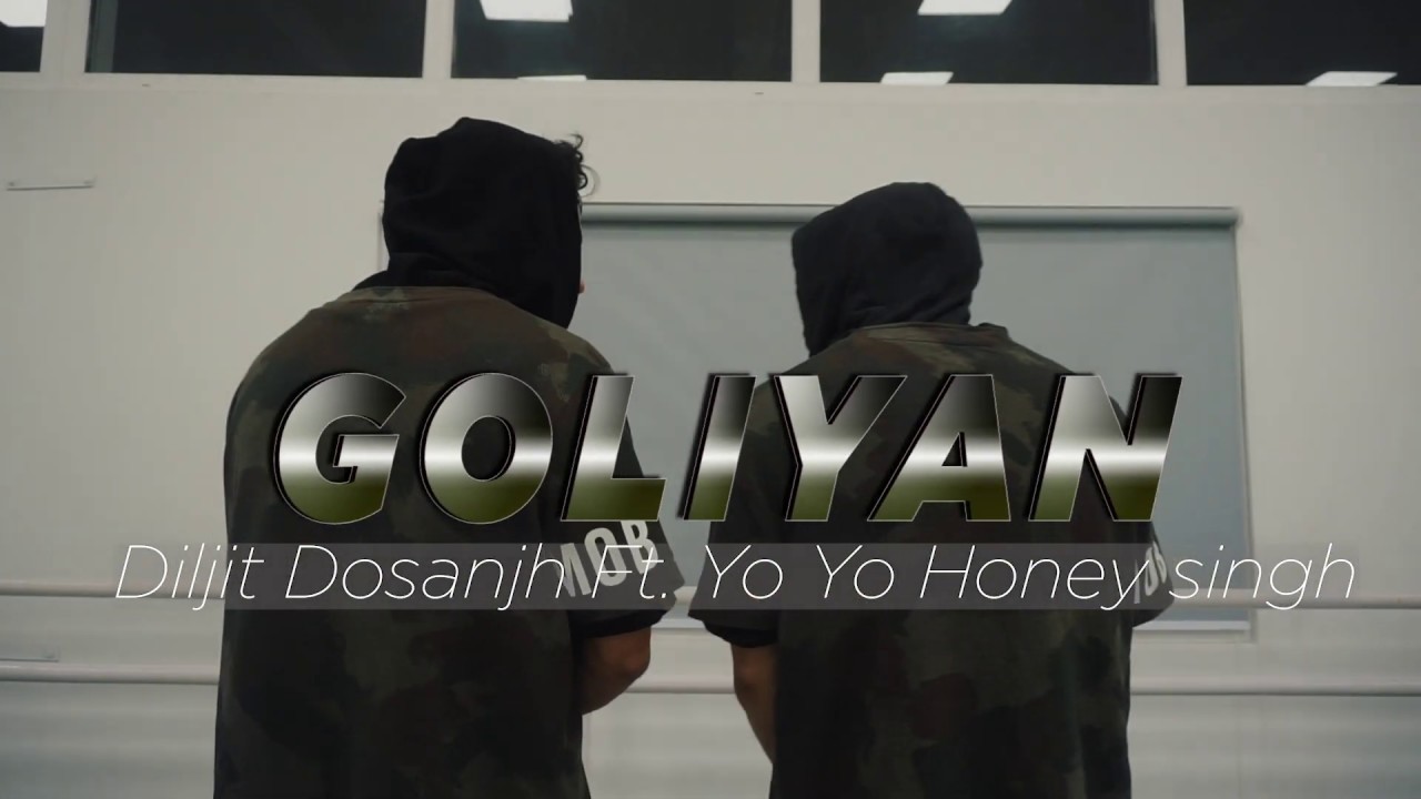 Goliyan- Diljit Dosanjh & YO YO Honey Singh I Urban Bhangra Choreography : Gaurav & Gowin