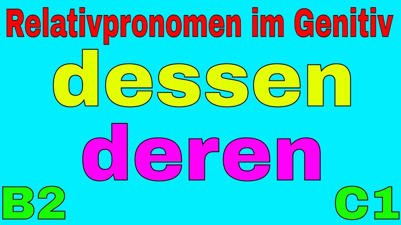 Relativpronomen im #Genitiv #deren #dessen