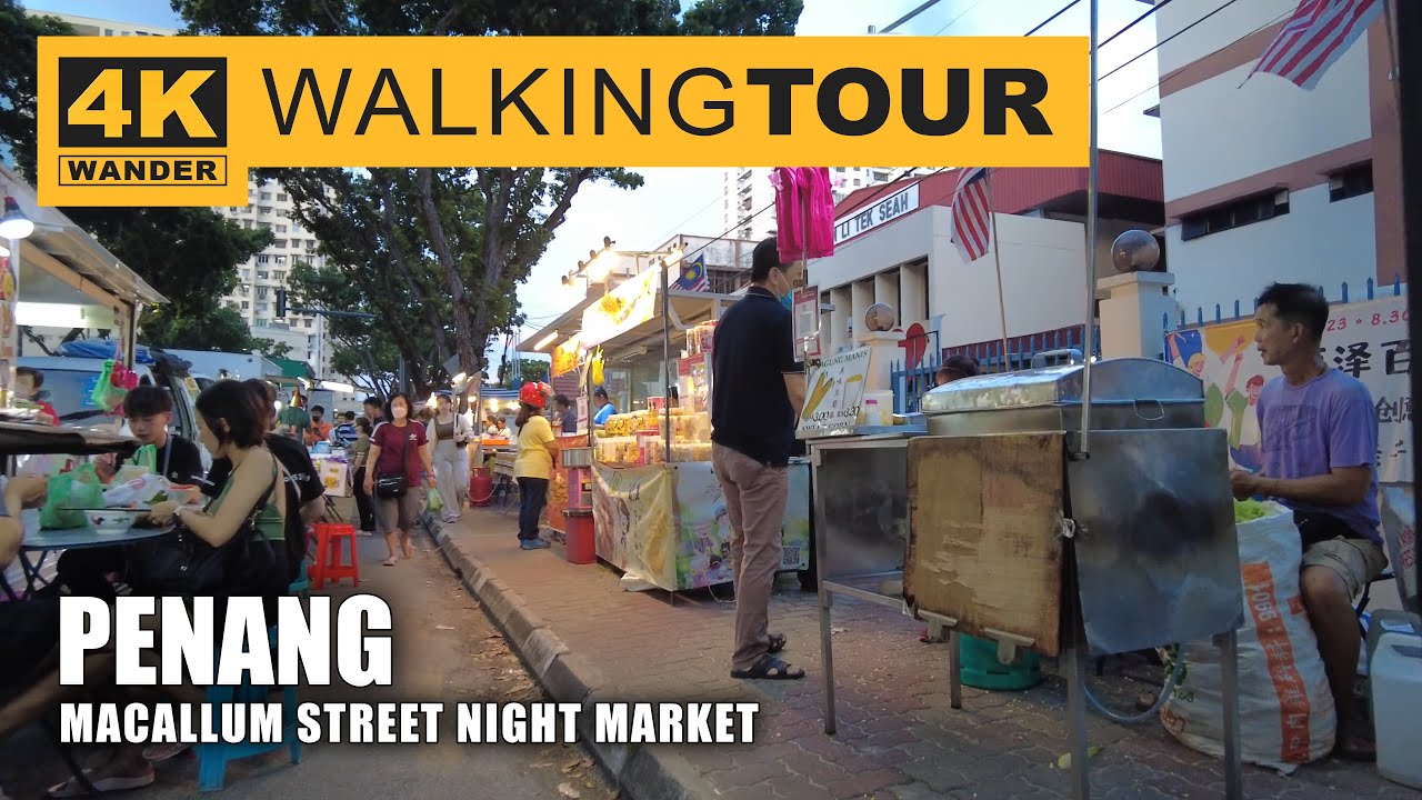 Macallum Street Night Market Walking Tour in Penang, Malaysia (4K 60fps)