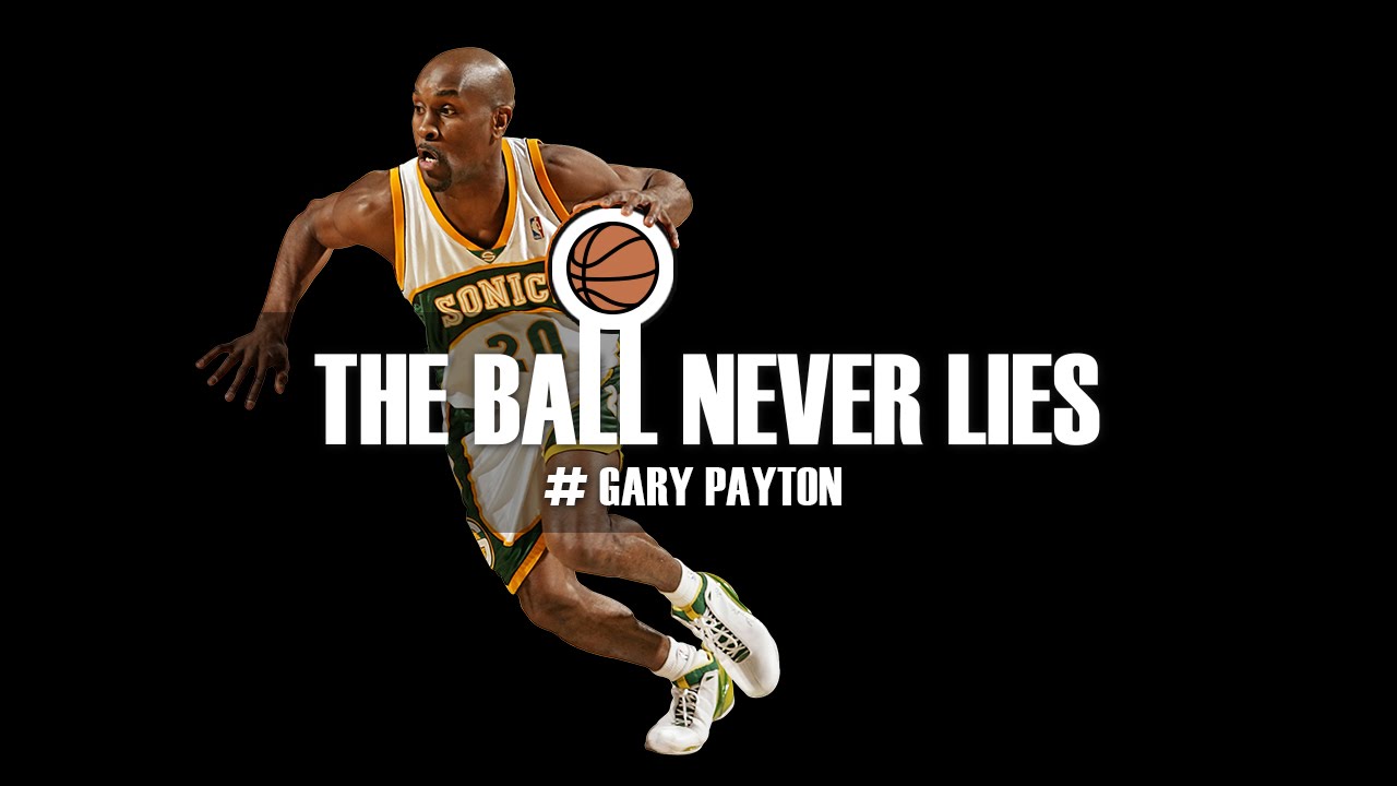 THE BALL NEVER LIES #27 - GARY PAYTON