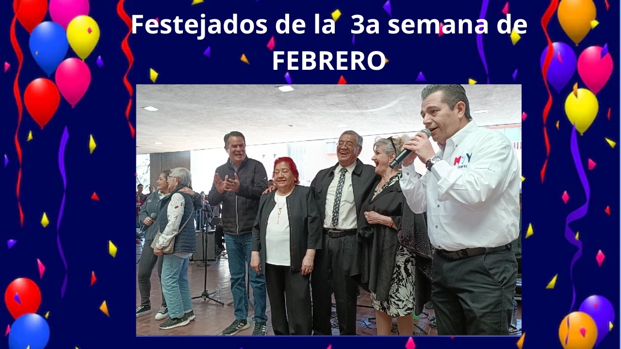 Festejados de la 3a semana de Febrero #adultobailador #baile #adultosmayores65ymas