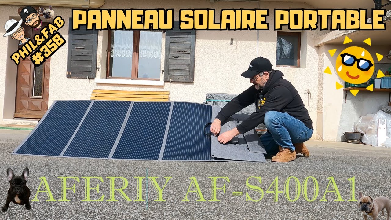 PANNEAU SOLAIRE PORTABLE AFERIY 400W