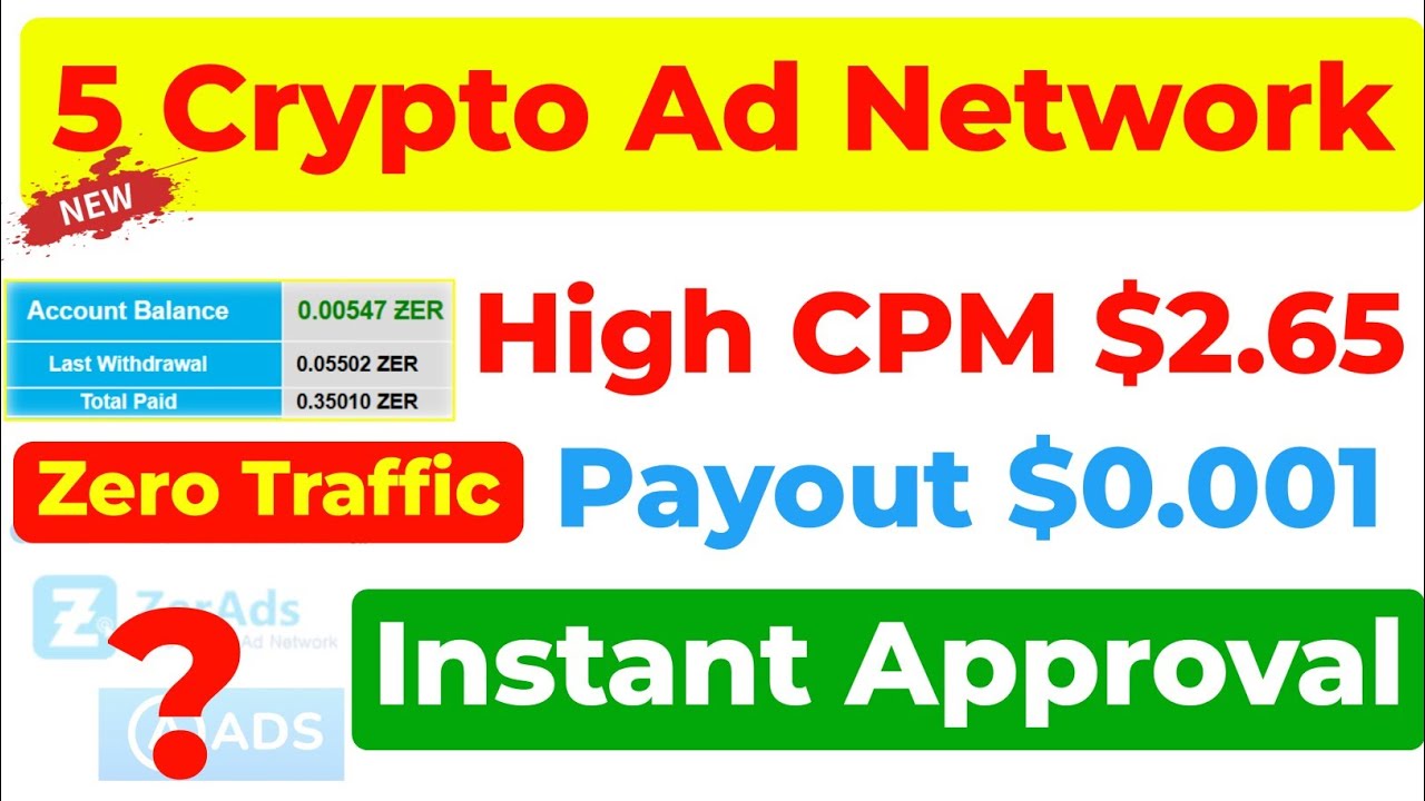 5 New High CPM Crypto Ad Networks For Small Publishers | Instant Approval🚀No Traffic Needed