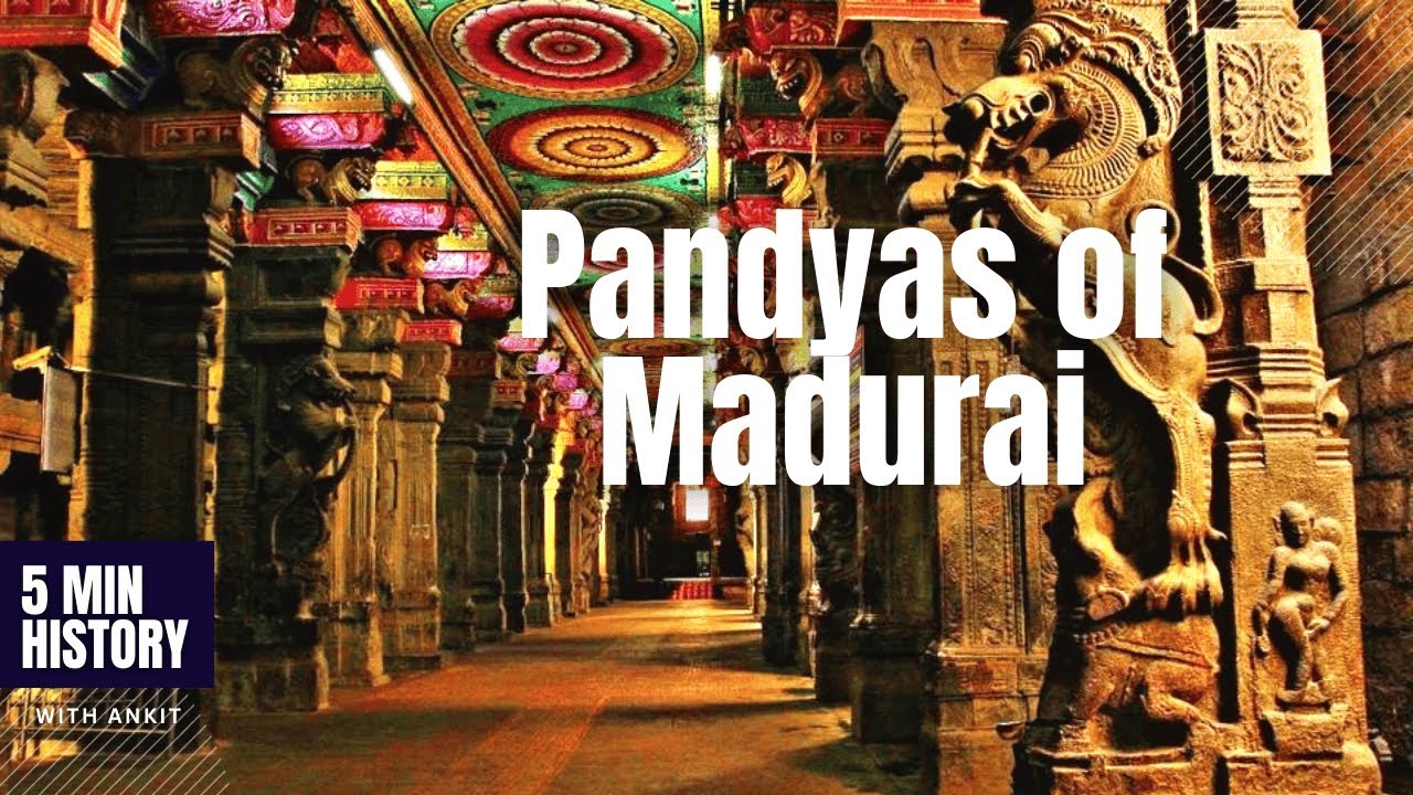 Pandyas of Madurai: The Longest-Ruling Dynasty of Ancient India