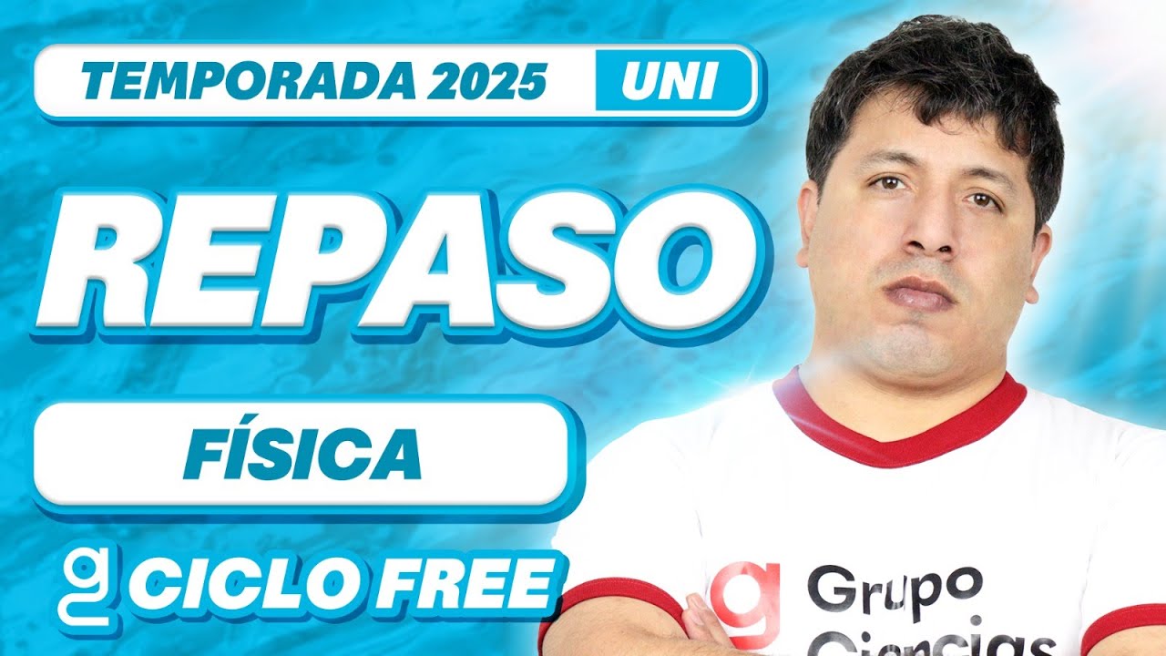 REPASO 📚 [FÍSICA] - CICLO FREE✨