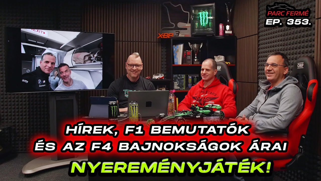&Uacute;JRA EGY&Uuml;TT! H&iacute;rek, F1 bemutat&oacute;k &eacute;s F4 szezon &aacute;rak&hellip; (Parc Ferm&eacute; Ep.353.)