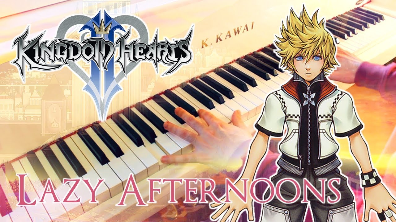 Lazy Afternoons - KINGDOM HEARTS II ~ Piano collections cover