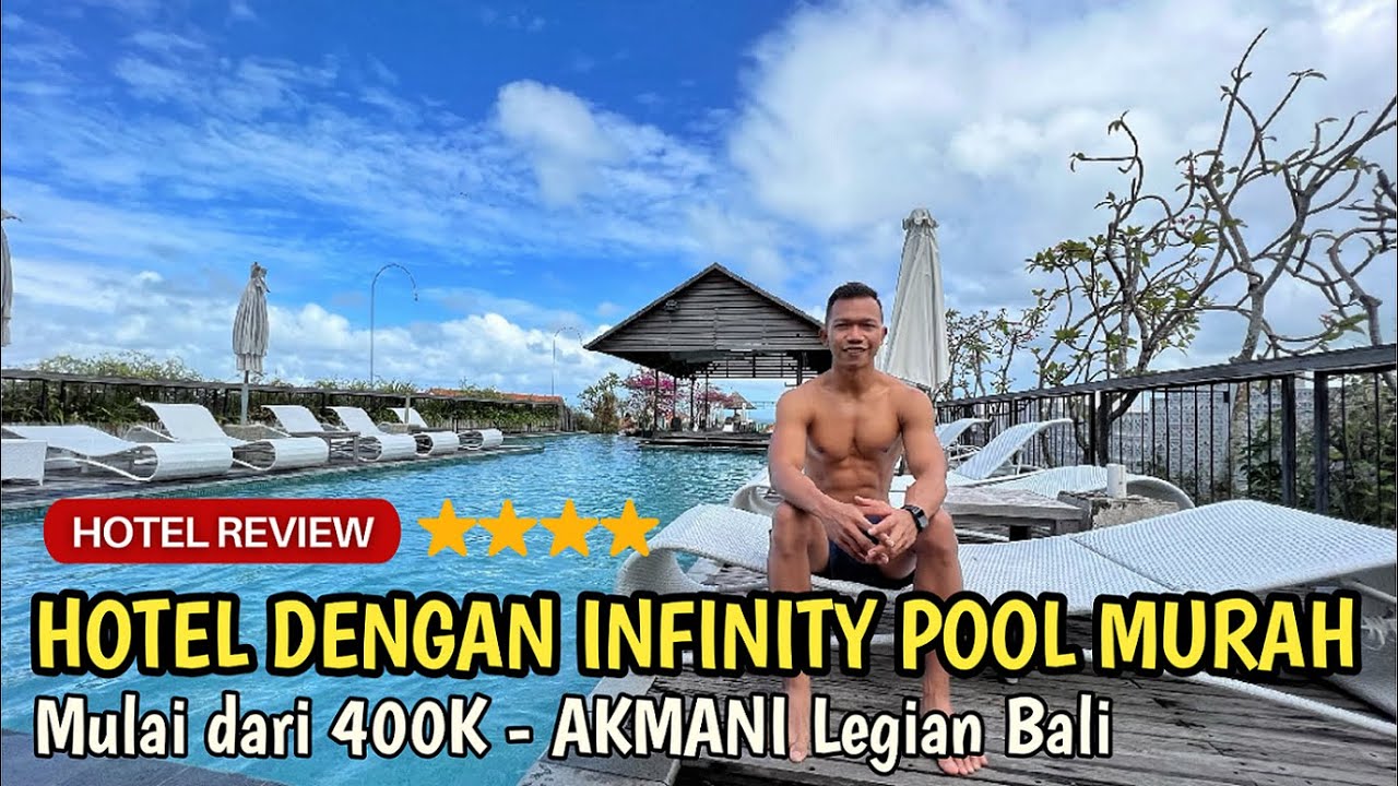 HOTEL MURAH DI BALI DENGAN ROOFTOP POOL - AKMANI LEGIAN BALI