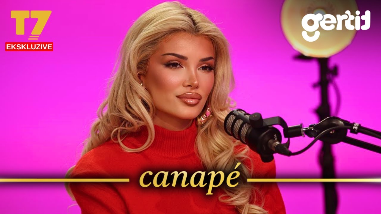 Ekskluzive - ERA ISTREFI i tha të gjitha, BABAI, dashuria, KOLEGET & Shoshi | Canapé | T7
