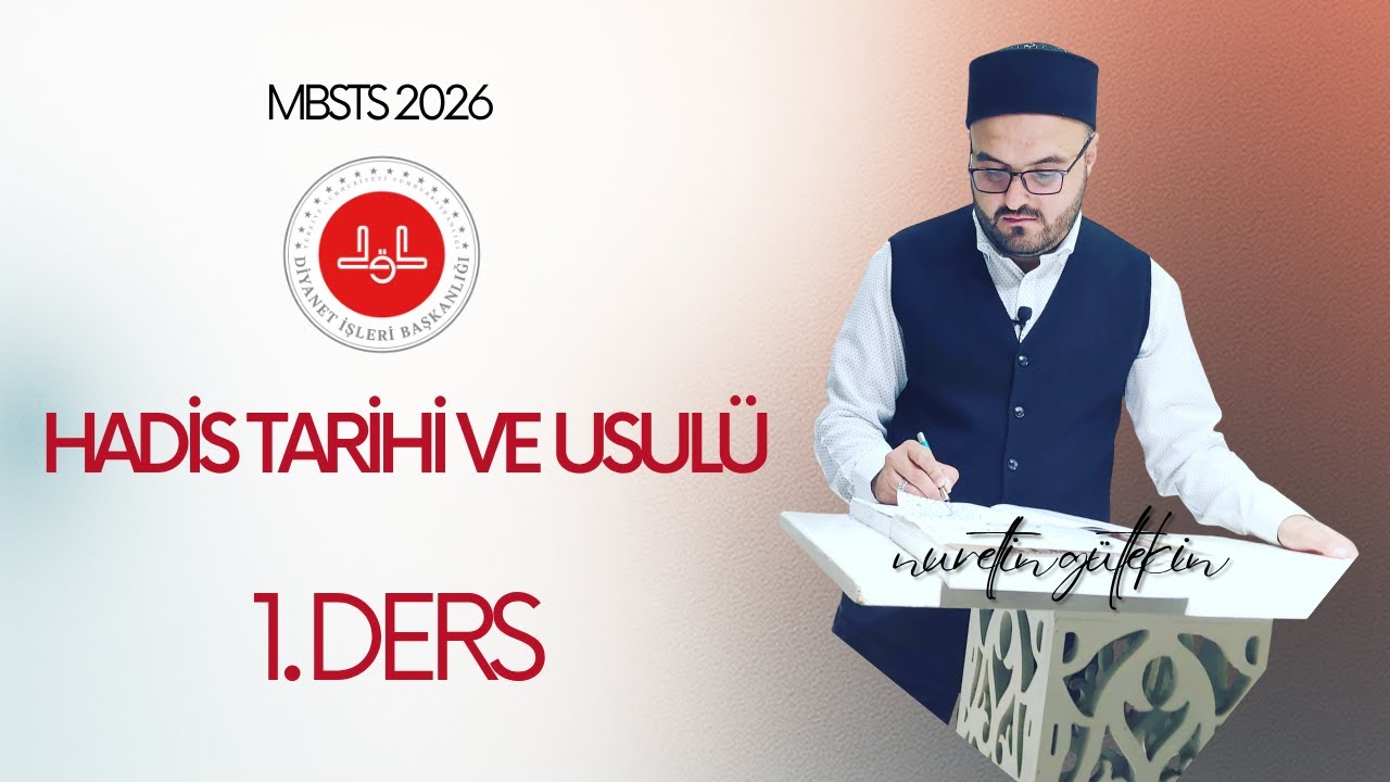 2026 MBSTS HADİS TARİHİ VE USULÜ 1.DERS
