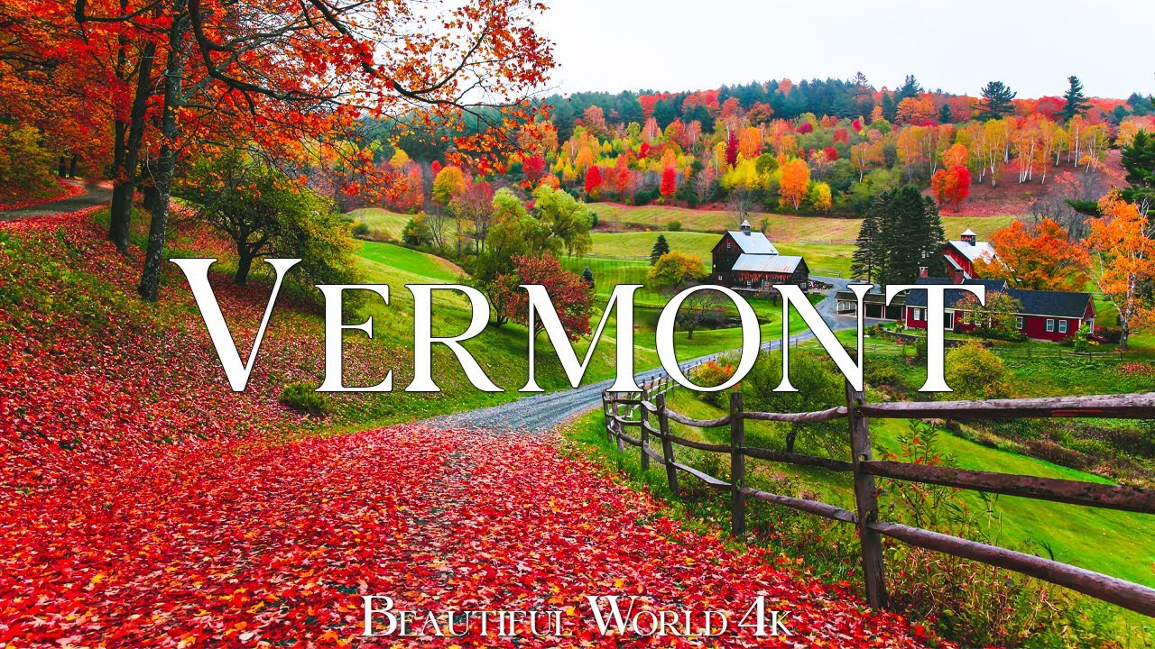Vermont 4K – A Picturesque Land of Autumn Forests and Rolling Hills – Relaxing Music