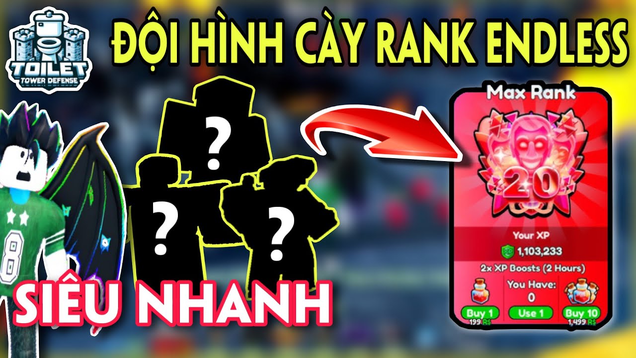TIẾT LỘ ĐỘI HÌNH CÀY RANK ENDLESS SIÊU NHANH - TOILET TOWER DEFENSE