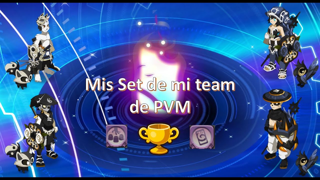 [DOFUS] Muestro mis set actualizado de todos mis pj y mi forma de jugarlos :D