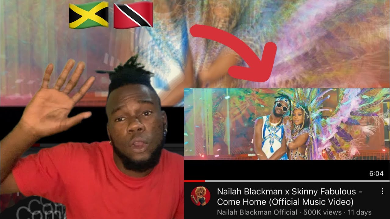 Jamaican🇯🇲Reacts To Nailah Blackman x Skinny Fabulous - Come Home (Official Music Video)